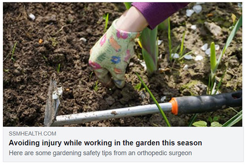 Avoid injury while working in the garden this season. Tips from Dr. Nelson and SSM Health.